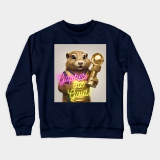 Gopher the Gold! Crewneck Sweatshirt